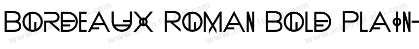 Bordeaux Roman Bold Plain字体转换